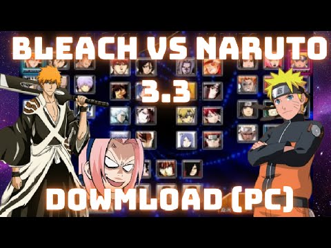 Cách Tải Bleach Vs Naruto 3.3 (PC) [DOWNLOAD]