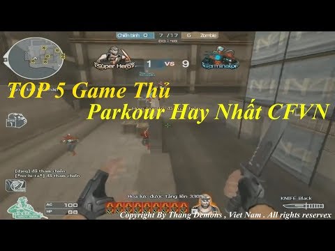 TOP 5 Game Thủ Parkour Hay Nhất Đột Kích Việt Nam 2016✔