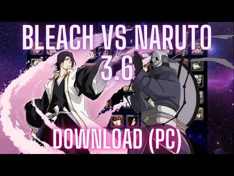 Cách Tải Bleach Vs Naruto 3.6 (PC) [DOWNLOAD]