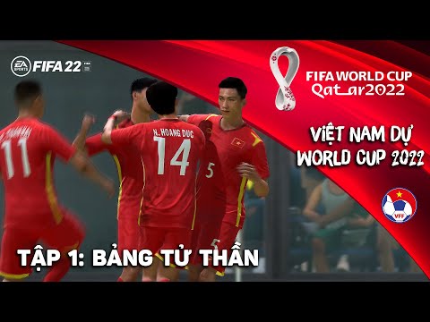 VIỆT NAM ĐÁ WORLD CUP 2022 #1: BẢNG TỬ THẦN VÀ KHE CỬA HẸP