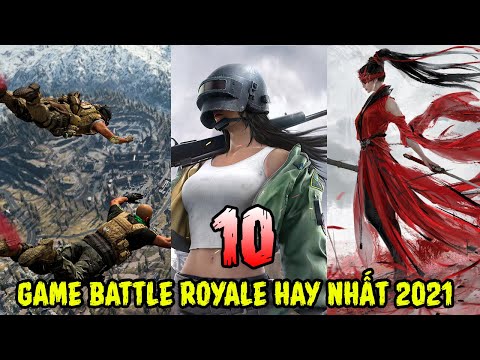 TOP 10 tựa game Battle Royale hay nhất 2021 mà bạn không thể bỏ qua