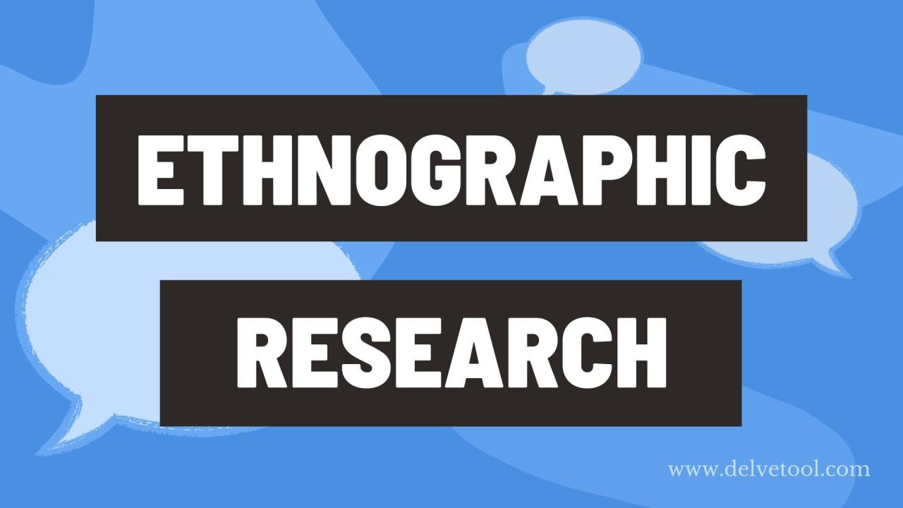 What Is Ethnographic Research? — Delve