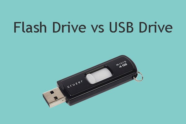 Flash Drive Vs Usb Drive: What'S The Difference? - Minitool Partition Wizard