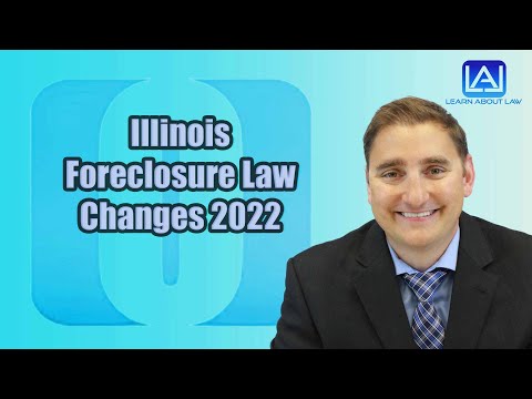 Illinois Foreclosure Law Changes 2022