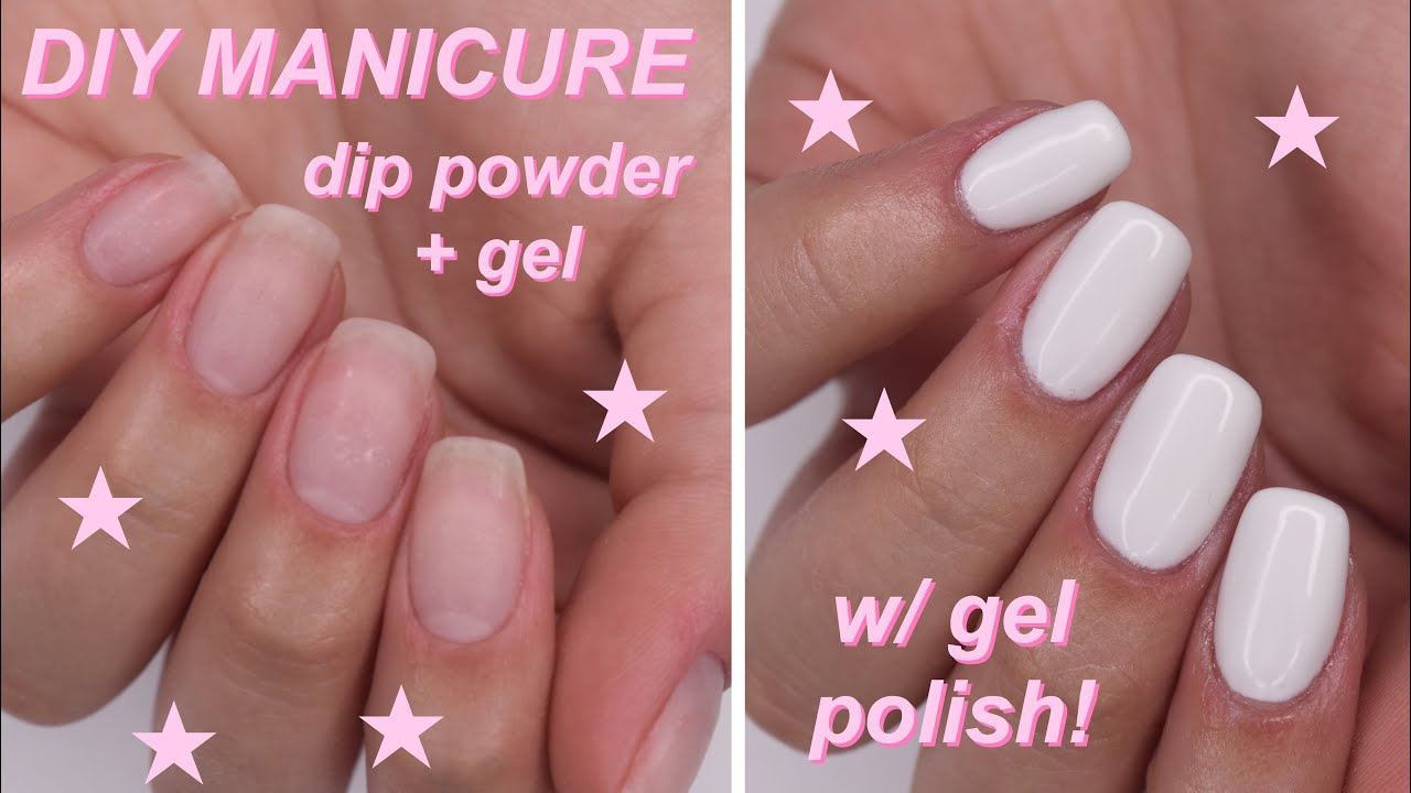 Diy Manicure W/ Dip Powder And Gel Polish! - Youtube