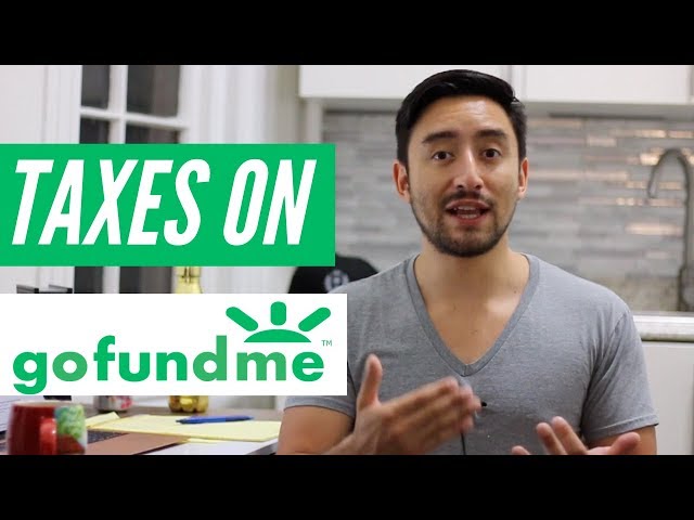 Are Gofundme Donations Taxable Or Tax Deductible? - Youtube