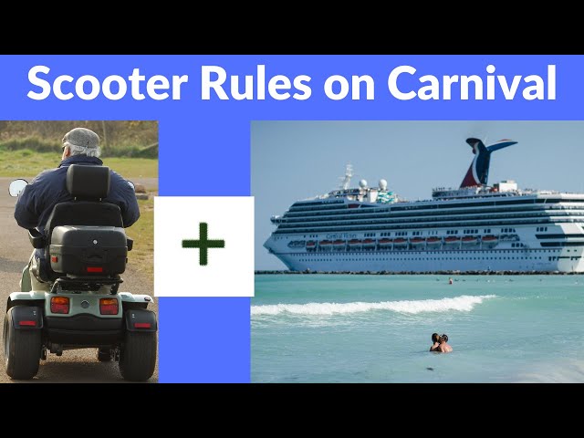 Carnival Cruise Lines Rules For Mobility Scooters. - Youtube